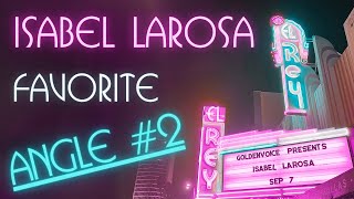 Isabel LaRosa “Favorite” Angle 2 live in Los Angeles California [upl. by Aissirac]