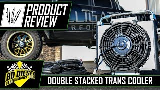 BD Diesel  Double Stacked Trans Cooler Review [upl. by Llertnek453]