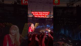 Taylor Swift Fans Sing “Happy Birthday” To Taylor At LAST Eras Tour Show Ever 😭 TaylorSwift [upl. by Matheny]