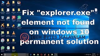 How to fix quotexplorerexequot error windows 10 Permanent Solution Malayalam [upl. by Nnylanna857]