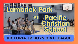 Lambrick Park vs Pacific Christian School [upl. by Geldens372]