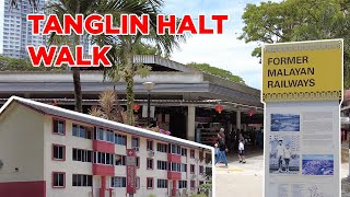 Tanglin Halt SoontoDisappear Neighbourhood  Walking Singapore [upl. by Ettevol]