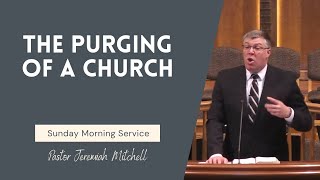 The Purging of A Church [upl. by Elisee]