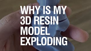 Monocure 3D ProTips Bytes Why are my 3D Printed Resin Models Exploding [upl. by Ruvolo]