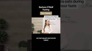 Barbara ONeill Fasting Part Seven  Fasting for Brain Health barbaraoneill fasting brainhealth [upl. by Sanders]