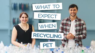 What to Expect When Recycling PET [upl. by Halverson]