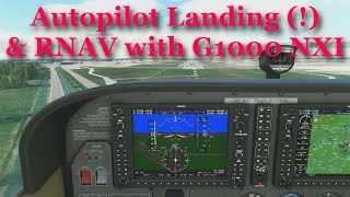 Xbox FS2020 Autopilot Landing 😱 amp RNAV Approach using the G1000 NXI Mod [upl. by Erreipnaej]