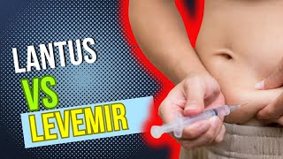 Lantus vs Levemir LongActing Insulins in Diabetes Control [upl. by Myra]