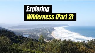 Exploring Wilderness N2 Part 2  Spectacular views of Wilderness and the Touws River unscripted [upl. by Burnaby941]