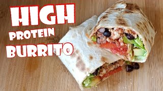 How To Make a Perfect Burrito In Under 30 min protein weightloss [upl. by Krik]