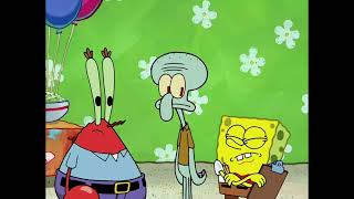 SpongeBob Being a Party Pooper Pants to Mr Krabs and Squidward for 10 Hours 20fadhil Reupload [upl. by Hcire442]