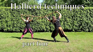 Learn the Art of Combat  Halberd Fighting Techniques  Part Four [upl. by Noyar]