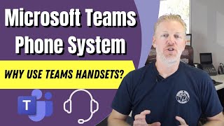 Microsoft Teams Phone System Why use Teams Handsets [upl. by Yedok]