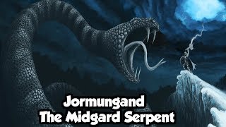 Jörmungandr The Great Serpent Of Norse Mythology  Norse Mythology Explained [upl. by Ntsyrk162]