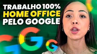 HOME OFFICE GOOGLE  Trabalhe EM CASA pela internet com o GOOGLE e faça salário de R25000 ao dia [upl. by Woodring]