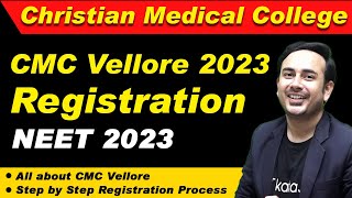 All about CMC Vellore Registration 2023  Step by step process  NEET2023  Fee Seats Cut off [upl. by Mahla480]