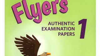 Flyers Book 1 Test 1 Listening Audio  Answer keys  Transcripts [upl. by Llednew]