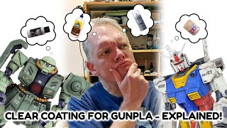 Clear Coating For Gunpla Explained [upl. by Avigdor894]