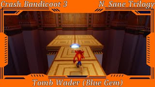 Crash Bandicoot 3 Warped  Tomb Wader Blue Gem [upl. by Rica]