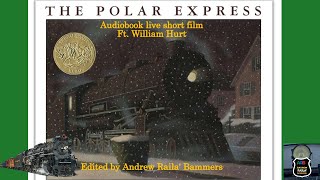 The Polar Express 1985 audiobook short film Ft William Hurt [upl. by Fletch]