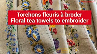 Torchons fleuris à broder au point de croix  Flower tea towels to embroider in cross stitch [upl. by Enaht]