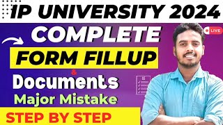 How to Fill IP University form 2024 ✅  All Courses Step by Step  IPU Form 2024  IPU CET 2024 [upl. by Imaj89]