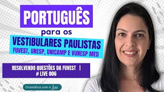 Live 006  Resolvendo questões da FUVEST 2024 [upl. by Beauregard]