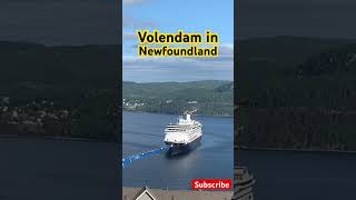 Volendam Cruise Ship Arriving Corner Brook Newfoundland [upl. by Hadlee]