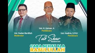 quotCARA SEHAT ALA RASULULLAHquot  Narasumber  Ustadz H Usman A [upl. by Nitin505]