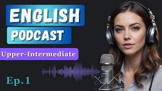 🗣️ English Podcast 🎧  🏆 English Excellence 🌍  ✈️ Global English 📚  📅 Everyday English 🏙️🛠️ [upl. by Alik]