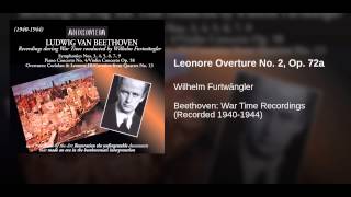 Leonore Overture No 2 Op 72a [upl. by Hagi]