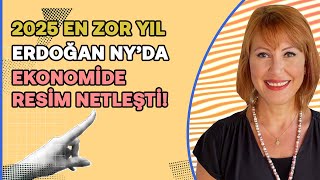 2025 en zor yılımız olacak Sıcak para yolda ama amp Erdoğanın New York temasları  Güldem Atabay [upl. by Claudia]