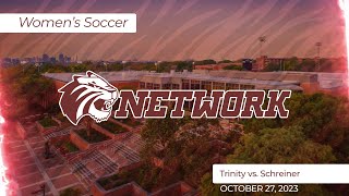 231027 NCAA Womens Soccer  Trinity University vs Schreiner University [upl. by Trust]