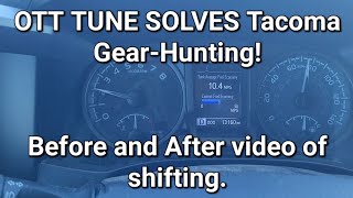 OTT TUNE Solves Tacoma GearHunting [upl. by Amanda760]