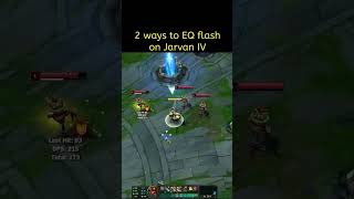 league of legends 2 ways to eq flash on jarvan IV leagueoflegends jarvan jungle eqflash [upl. by Lander156]