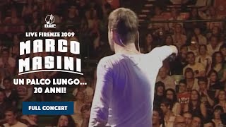 Marco Masini  Un palco lungo… 20 anni Official Full Live Concert [upl. by Namara]