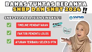 PERBEDAAN JALUR SNBP DAN SNBT  ATURAN BARU PTN 2024 [upl. by Ahsikad]