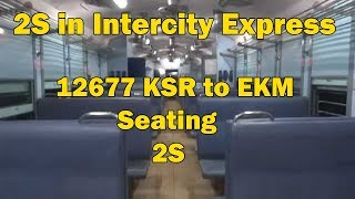 12677 Banglore  Ernakulam Intercity Express Seating [upl. by Ethben]