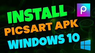 How to Install Picsart APK For Windows 10 [upl. by Henrique]