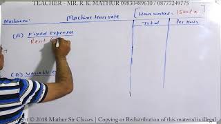 Calculation of Machine hour rate Sums no 612  Distribution of Overheads Cost Accounting Mathur Sir [upl. by Nalyad]