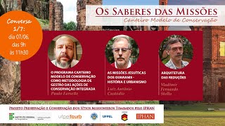 Os Saberes das Missões  Canteiro Modelo de Conservação  Conversa 17 [upl. by Afihtan]