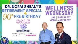 Dr Norm Shealys 90th Birthday Bash amp Retirement Special Wellness Wednesday [upl. by Keefe]