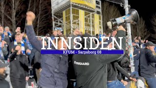 🎥 INNSIDEN KFUM  Sarpsborg 08 [upl. by Saravat551]