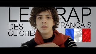 Le rap des clichés français [upl. by Sanchez851]