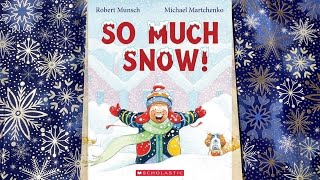 Robert Munsch So Much Snow Christmas Read A Loud Story For Kids [upl. by Sophi225]