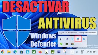 Deshabilitar Temporalmente el Antivirus Windows Defender en Windows 1011 [upl. by Illa]