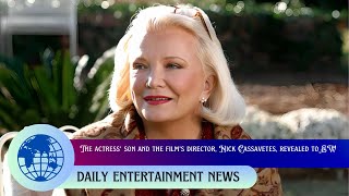 The Notebook star Gena Rowlands has Alzheimers [upl. by Etteyniv469]