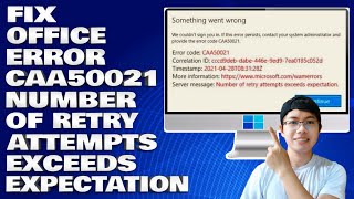 How To Fix Office Error CAA50021 Number of Retry Attempts Exceeds Expectation Guide [upl. by Kala]