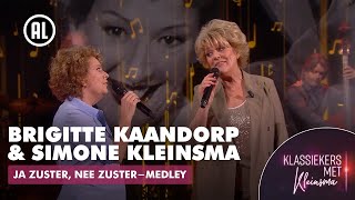 Brigitte Kaandorp amp Simone Kleinsma  Ja zuster nee zustermedley  KLASSIEKERS MET KLEINSMA [upl. by Leimaj]