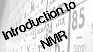 Introduction to NMR [upl. by Tiffany]